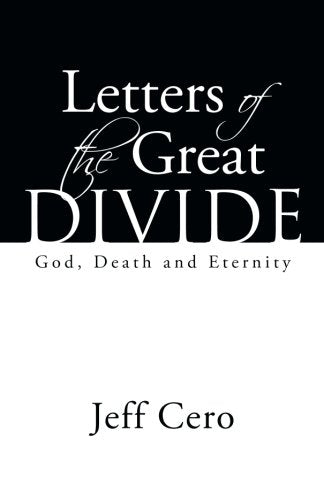 Letters of the Great Divide: God, Death and Eternity Religion & Esotericism