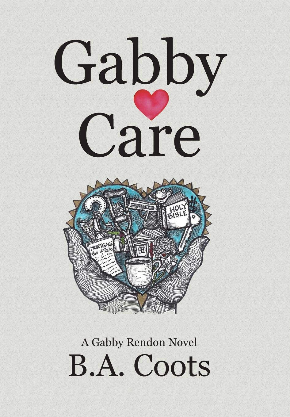 Gabby Care: A Gabby Rendon Novel Books