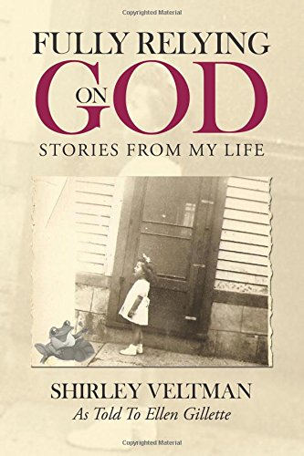 Fully Relying On God: Stories from My Life Politics & Society