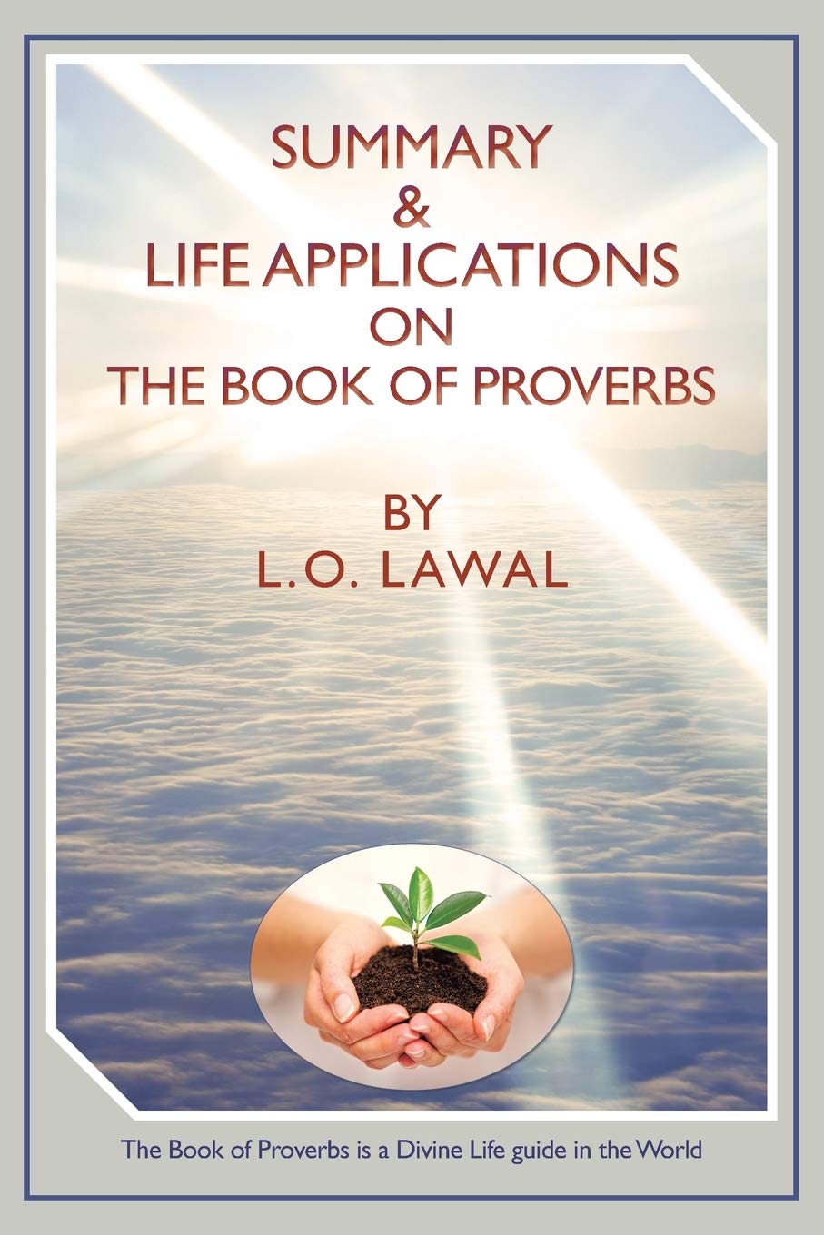 Summary & Life Applications on the Book of Proverbs Religion & Esotericism