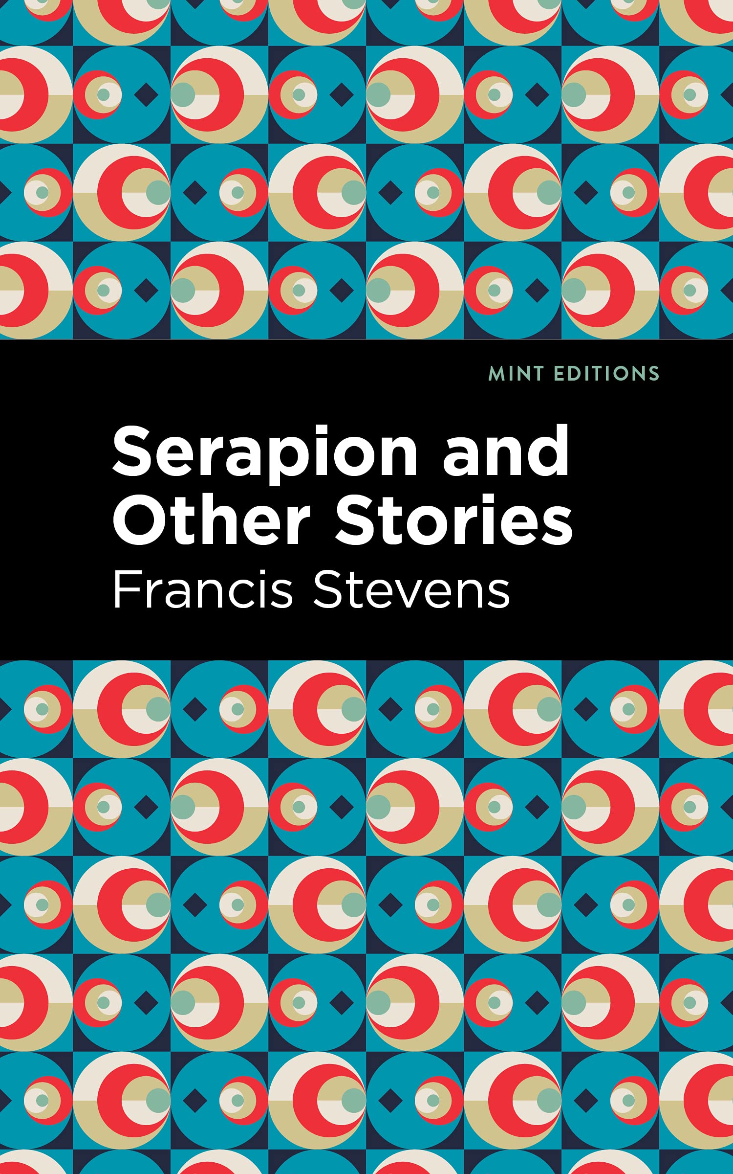 Serapion and Other Stories (Mint Editions (Fantasy and Fairytale)) Essays & Short Stories