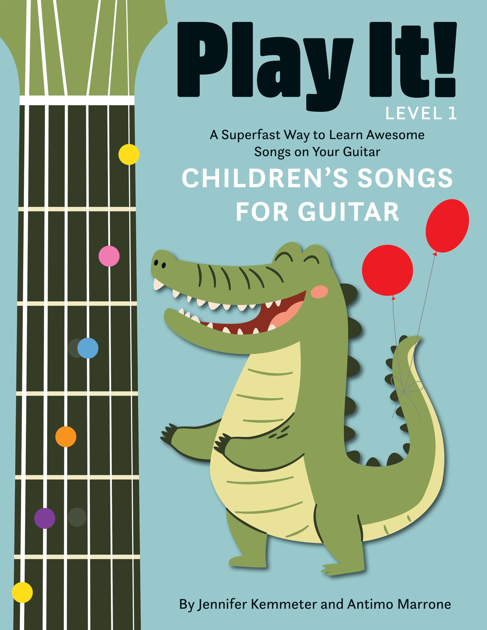 Play It! Children's Songs for Guitar Sheet Music