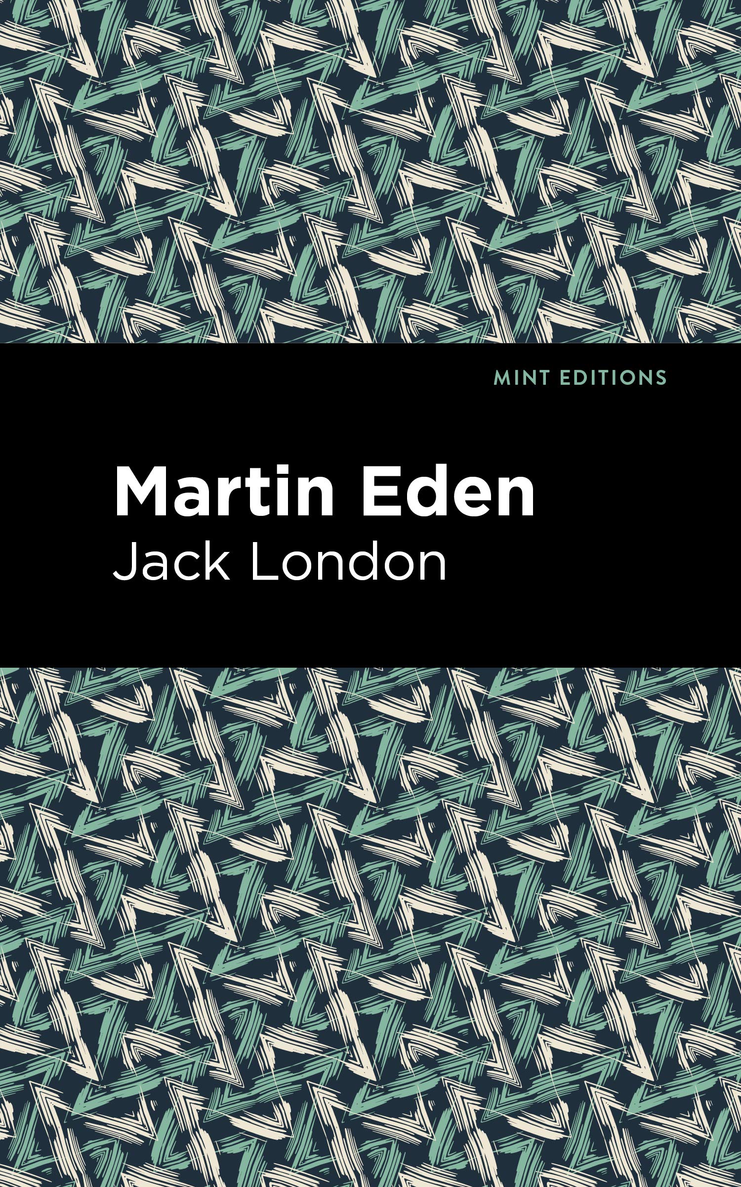 Martin Eden (Mint Editions (Literary Fiction)) Classics