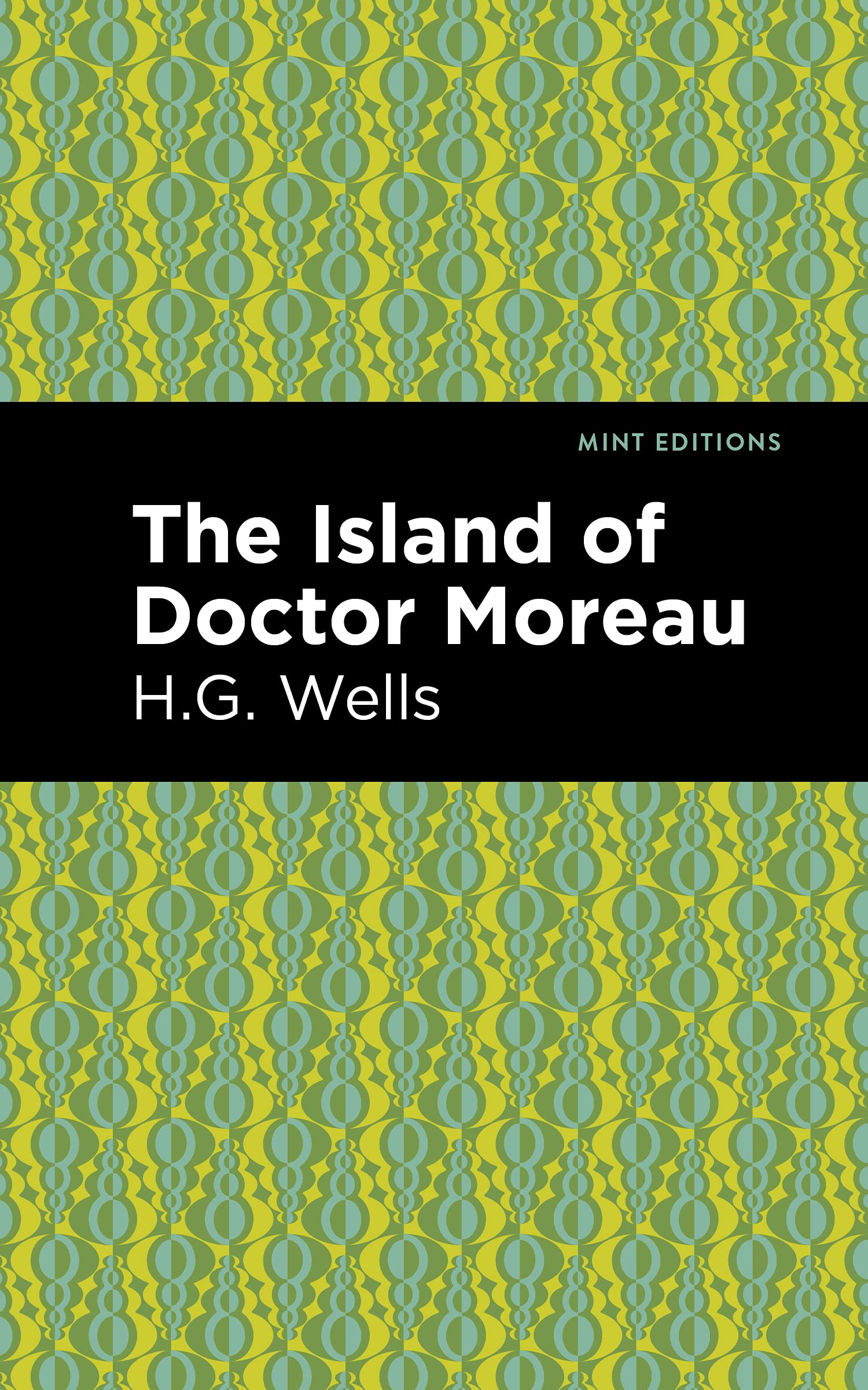 The Island of Doctor Moreau (Mint Editions (Scientific and Speculative Fiction)) Classics