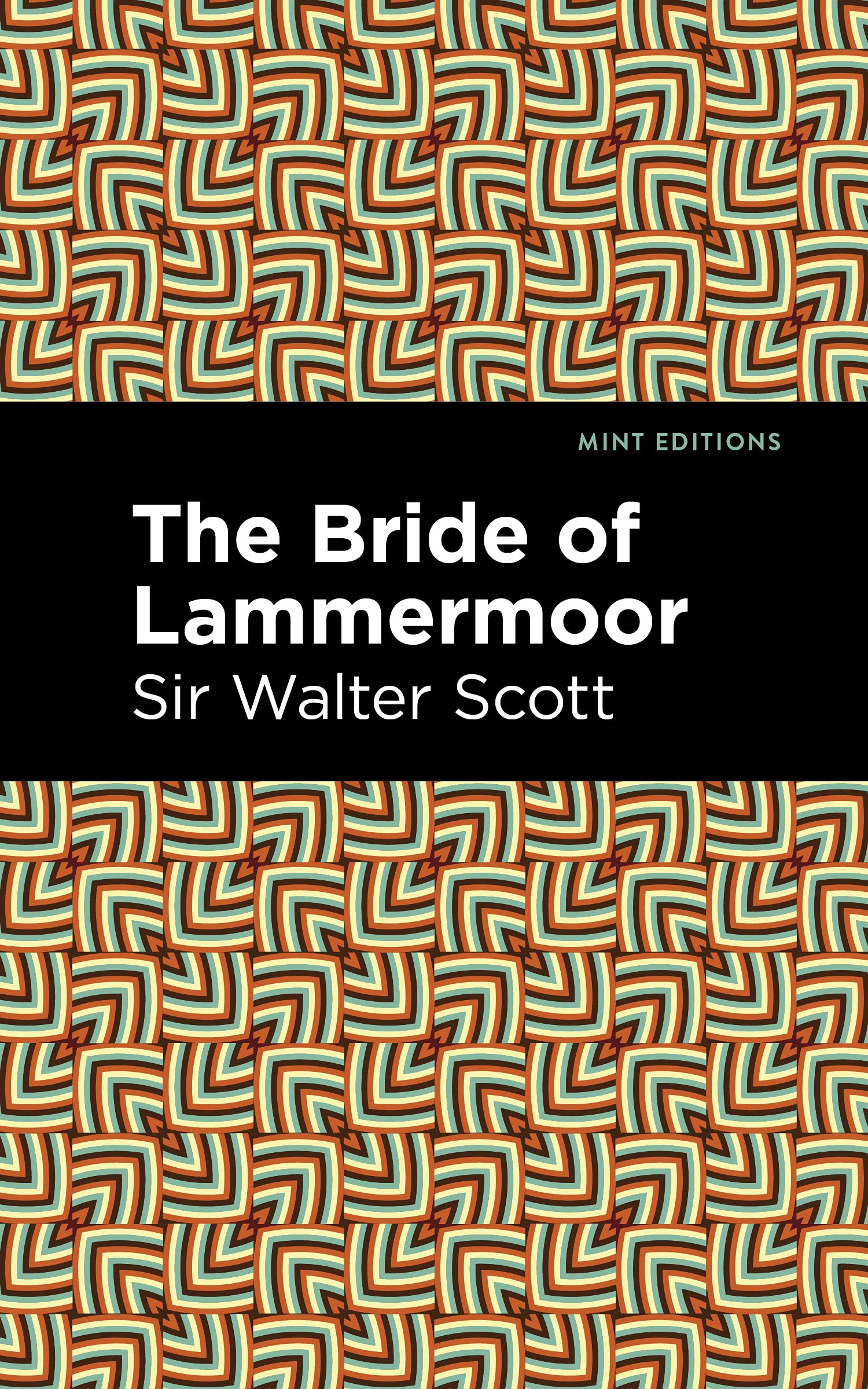 The Bride of Lammermoor (Mint Editions (Historical Fiction)) Contemporary literature