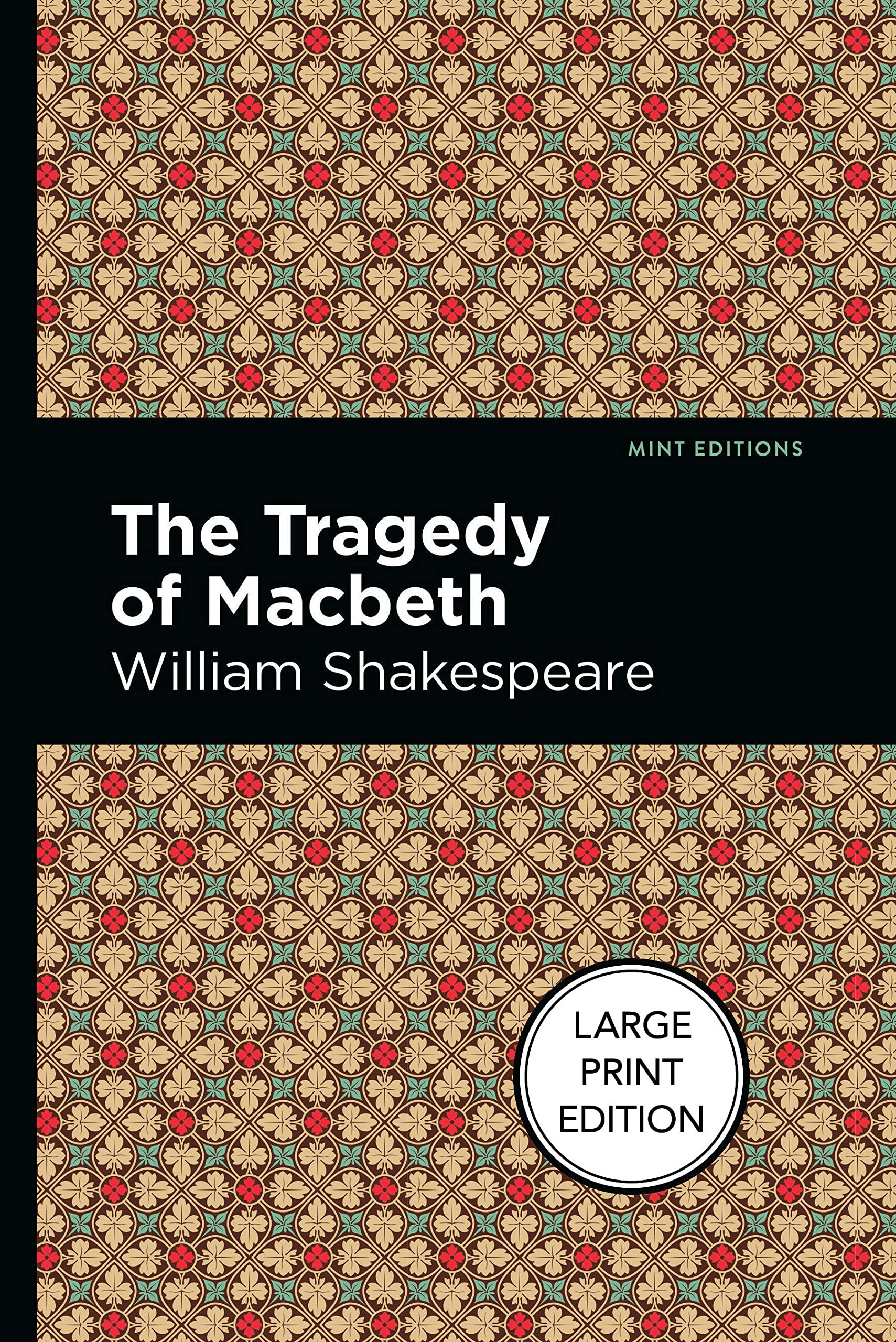 The Tragedy of Macbeth (Mint Editions (Plays)) Drama