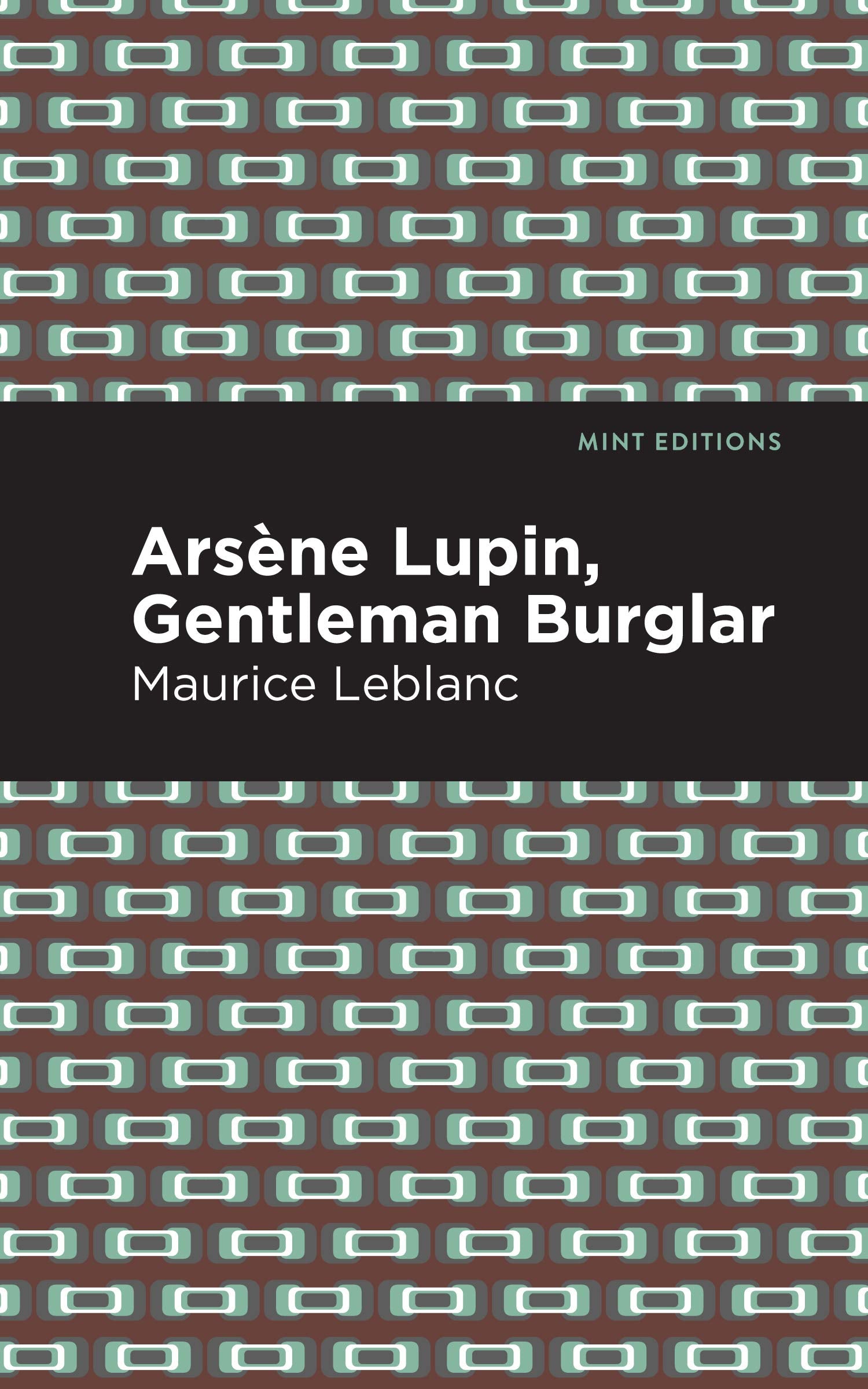 Arsene Lupin: The Gentleman Burglar Classics