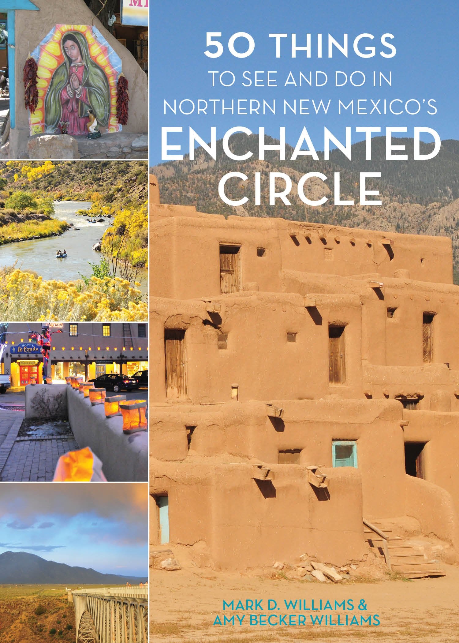 50 Things to See and Do in Northern New Mexico's Enchanted Circle Leisure, Home & Garden