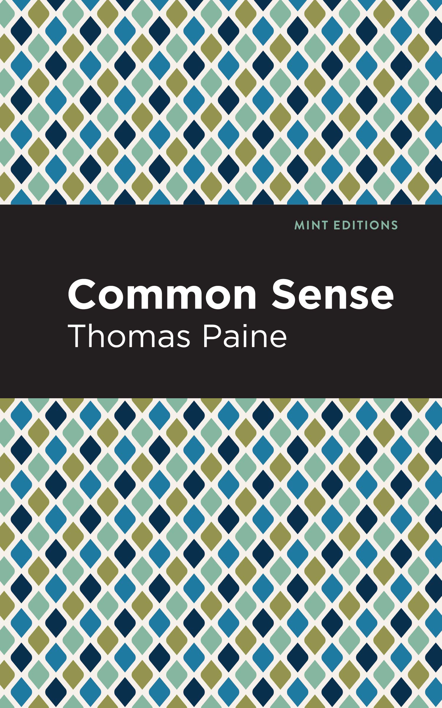 Common Sense (Mint Editions (Political and Social Narratives)) Politics & History