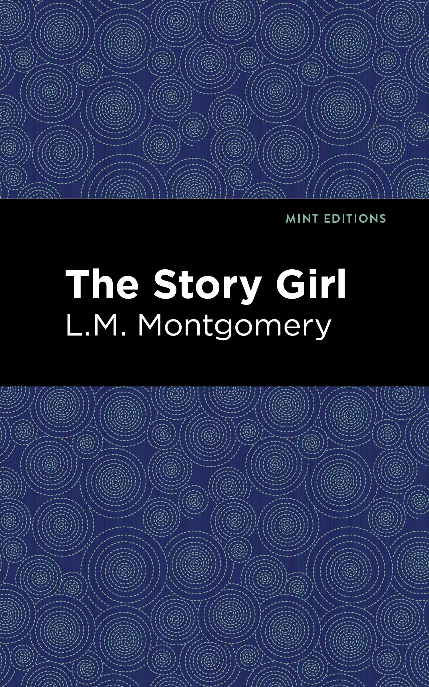 The Story Girl (Mint Editions (The Children's Library)) Non-fiction