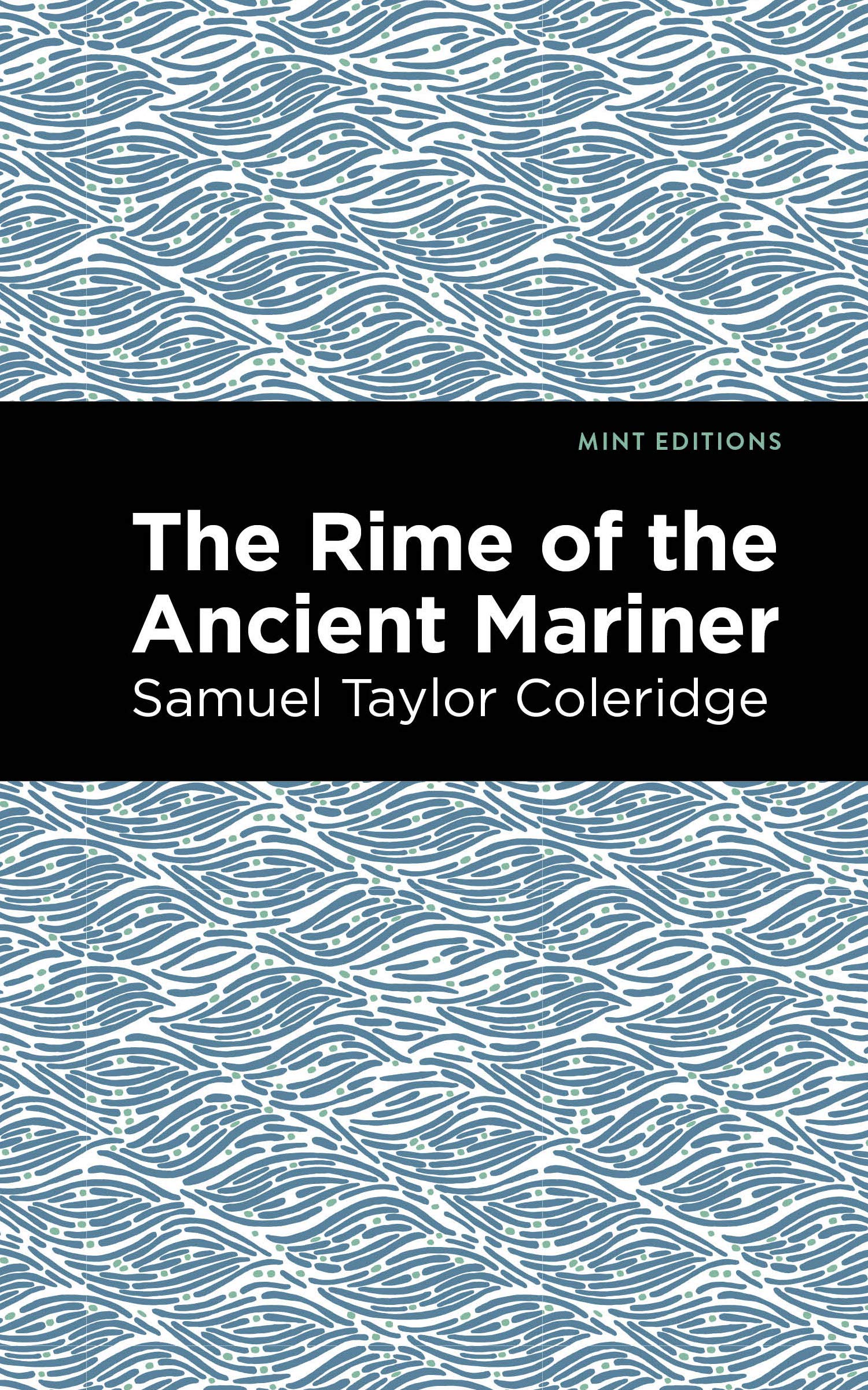 Rime of the Ancient Mariner (Mint Editions (Poetry and Verse)) Drama