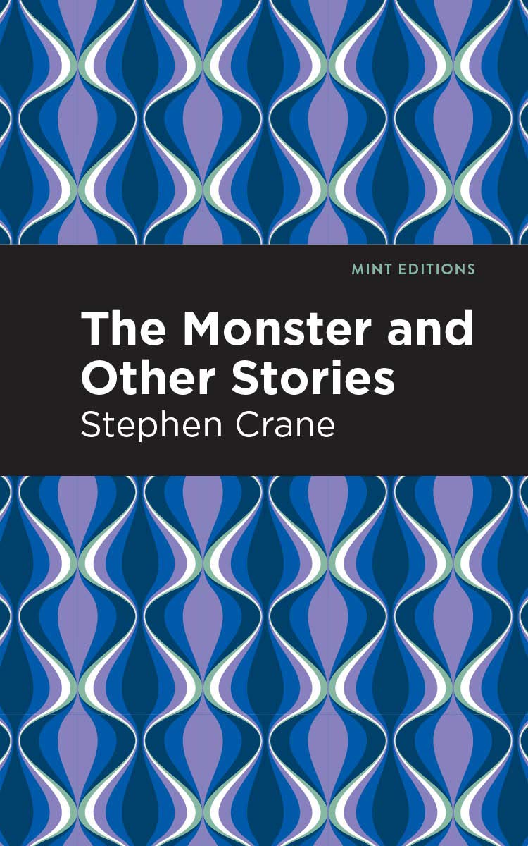 The Monster and Other Stories (Mint Editions (Short Story Collections and Anthologies)) Essays & Short Stories