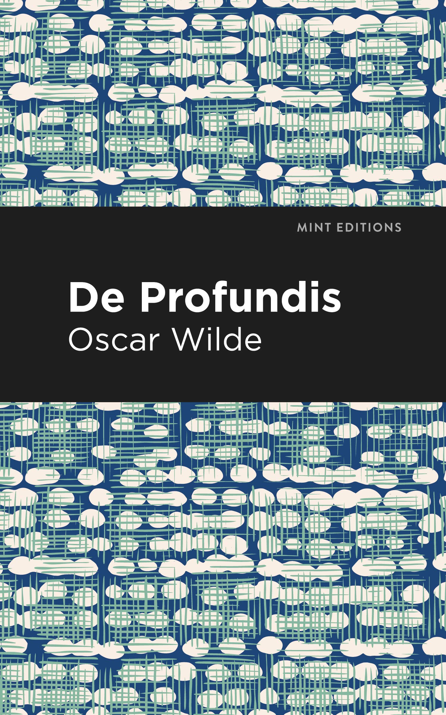De Profundis (Mint Editions (In Their Own Words: Biographical and Autobiographical Narratives)) Social Sciences