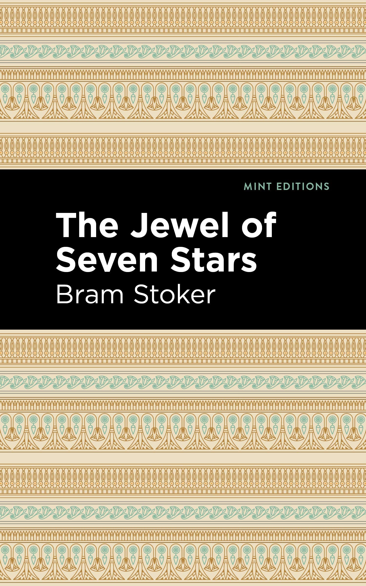 The Jewel of Seven Stars (Mint Editions (Horrific, Paranormal, Supernatural and Gothic Tales)) Historical Fiction
