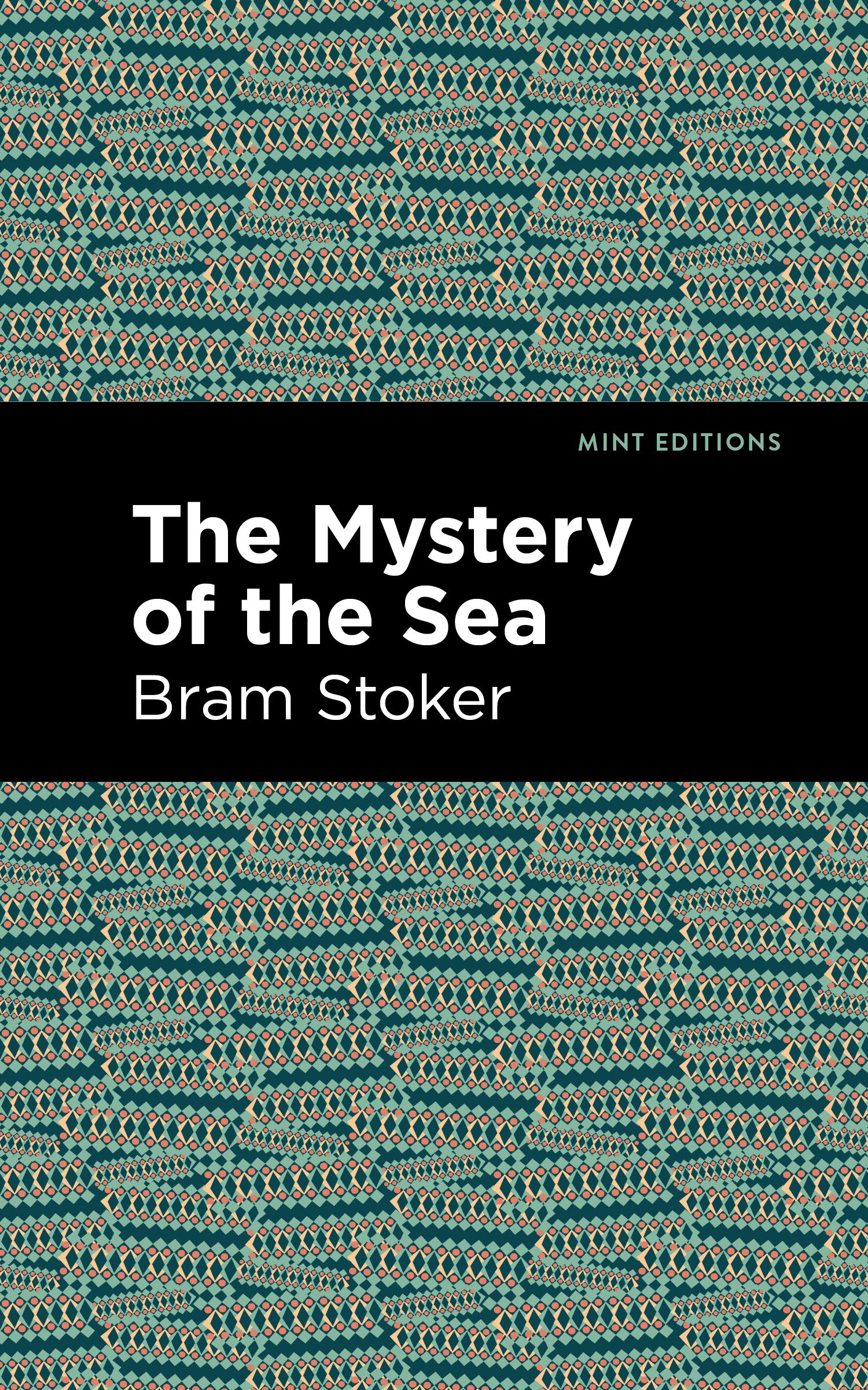 The Mystery of the Sea (Mint Editions (Horrific, Paranormal, Supernatural and Gothic Tales)) Historical Fiction