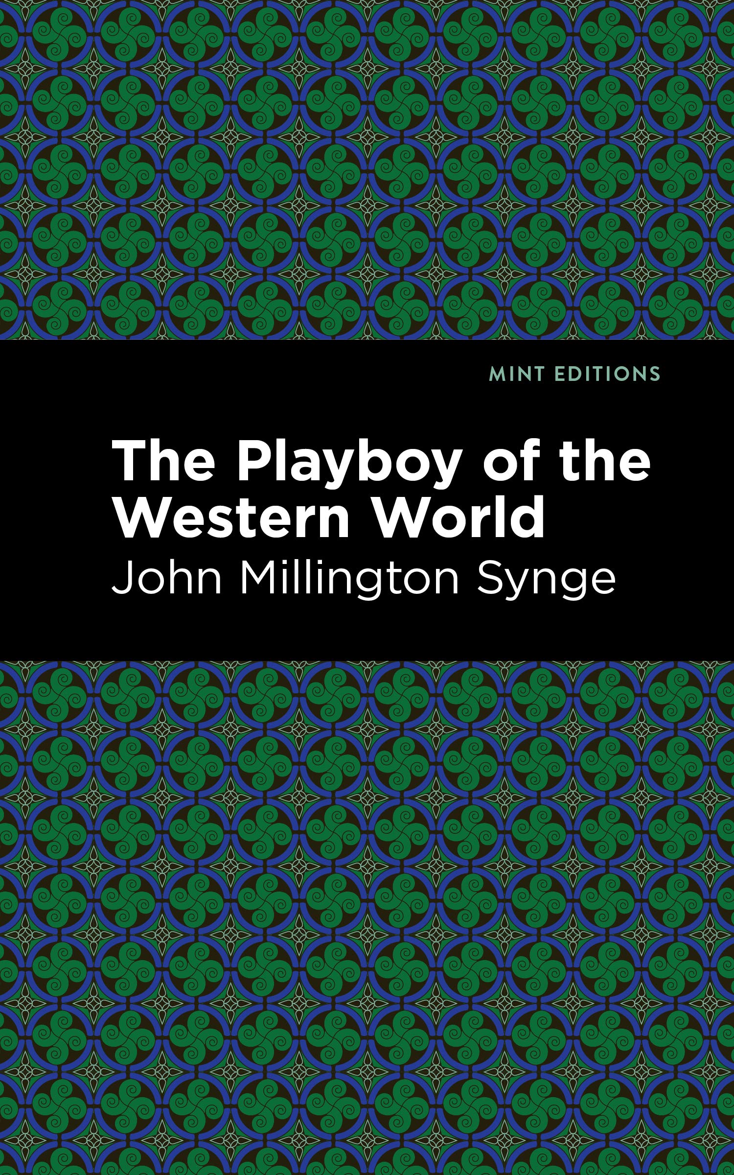 The Playboy of the Western World (Mint Editions (Plays)) Drama
