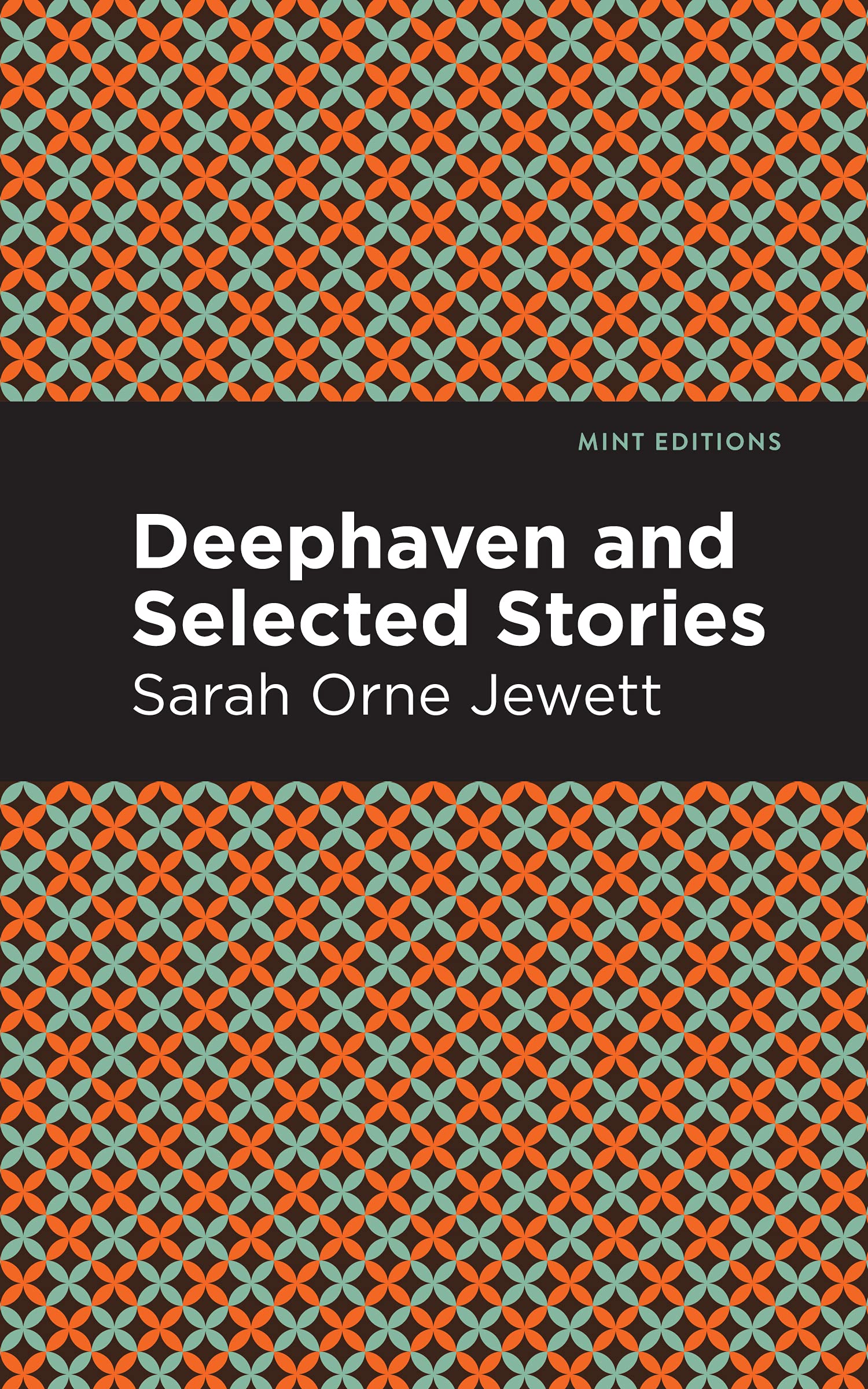 Deephaven and Selected Stories (Mint Editions (Reading With Pride)) Essays & Short Stories