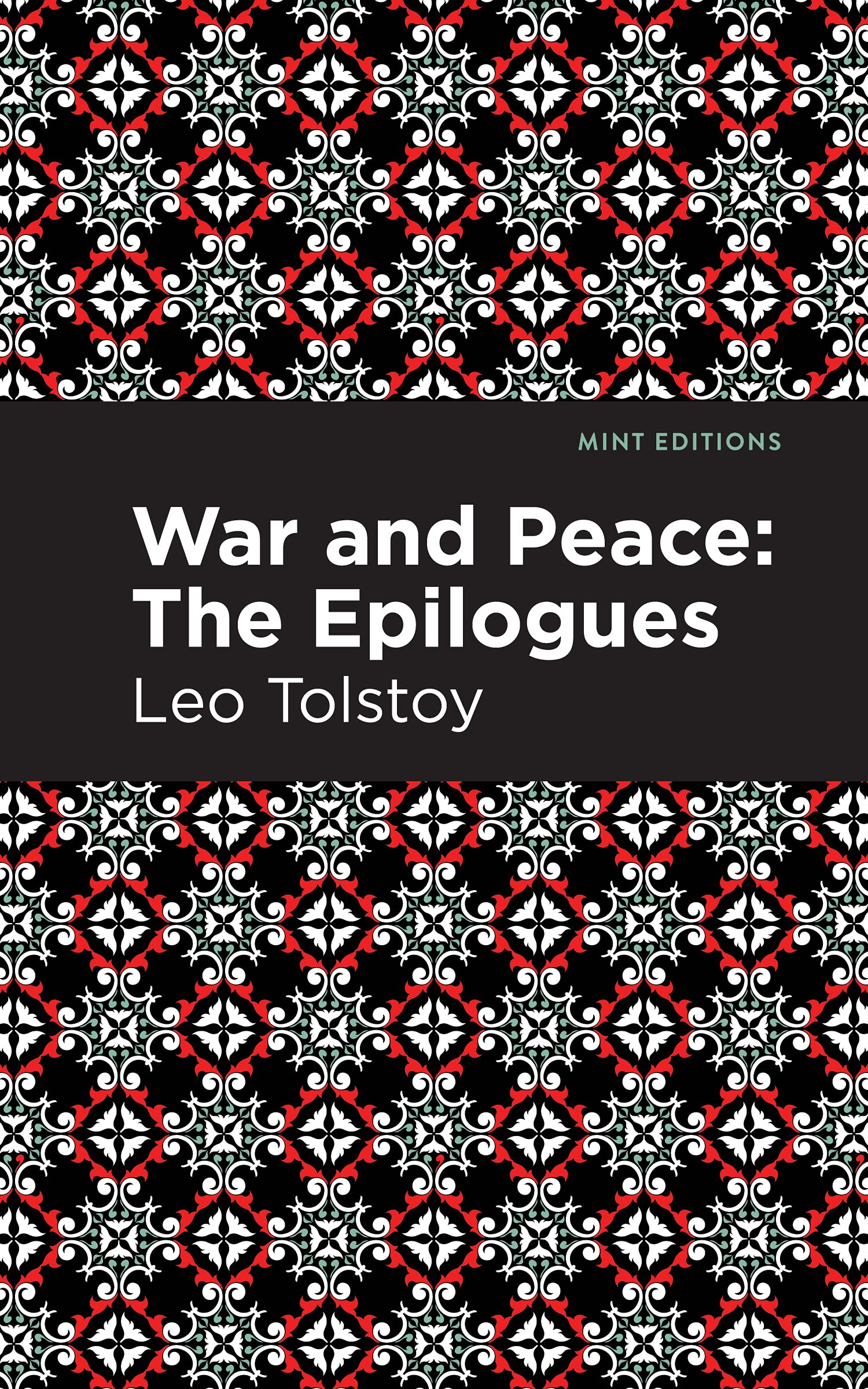 War and Peace:: The Epilogues (Mint Editions (Historical Fiction)) Classics