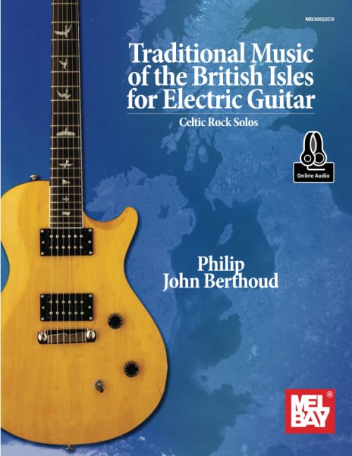 Traditional Music of the British Isles for Electric Guitar: Celtic Rock Solos book