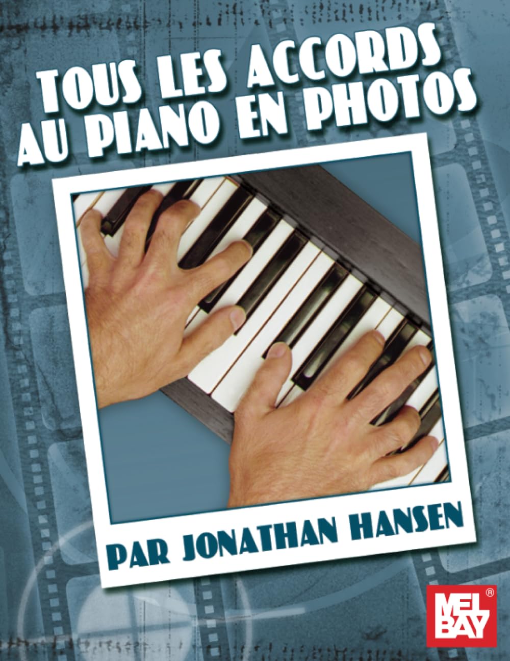 Tous Les Accords Au Piano En Photos book