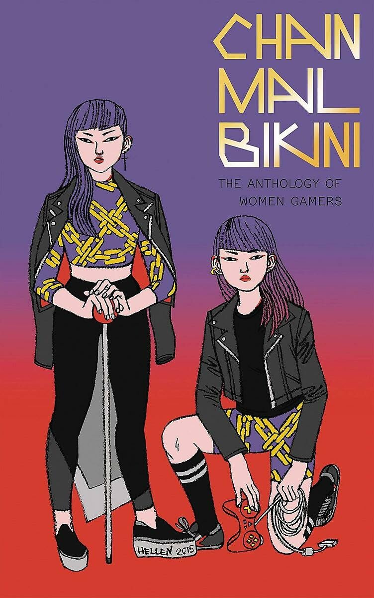 Chainmail Bikini: The Anthology of Women Gamers book