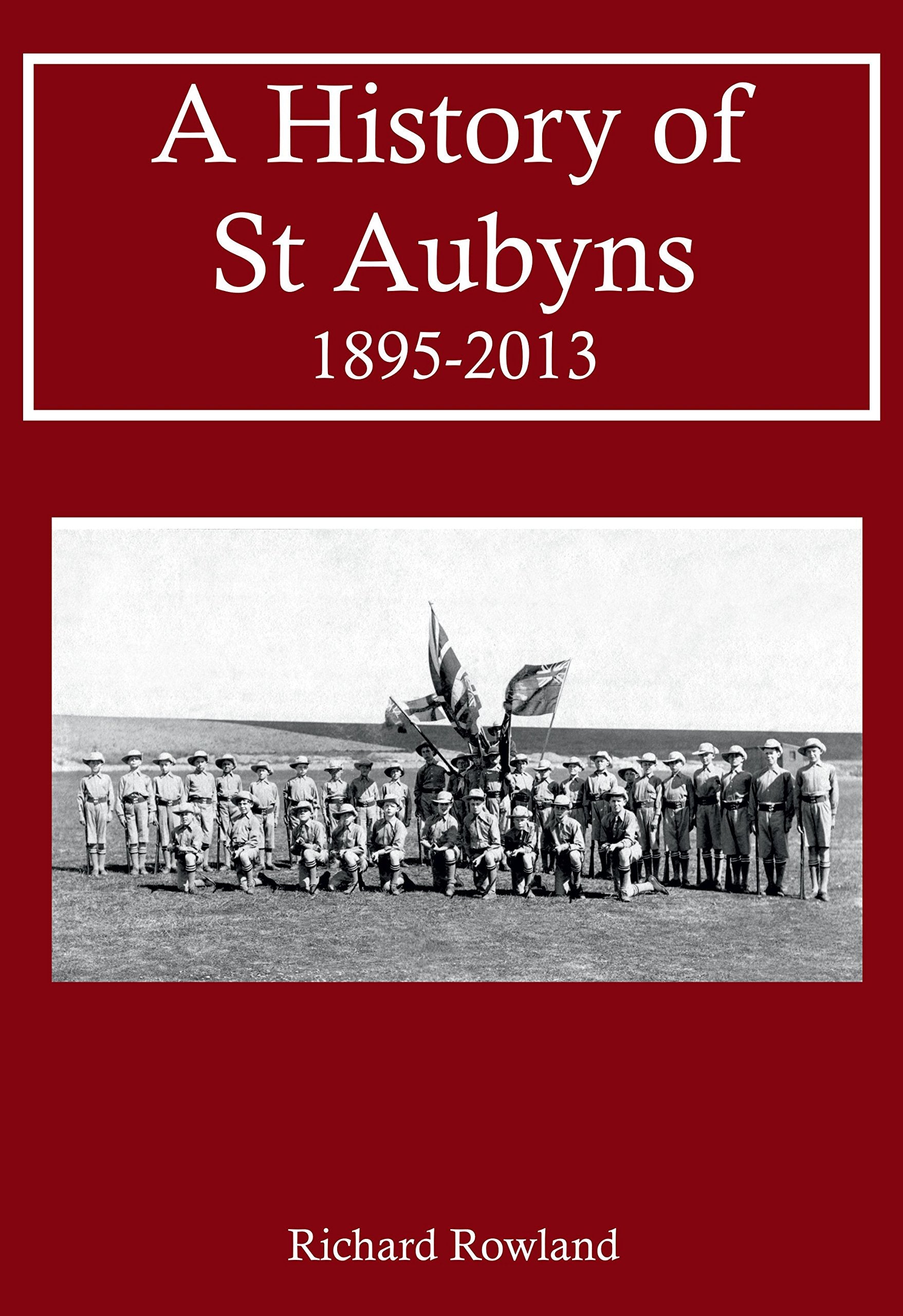 A History of St Aubyns 1895-2013 Books