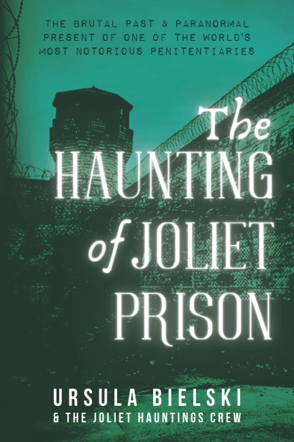 The Haunting of Joliet Prison Social Sciences