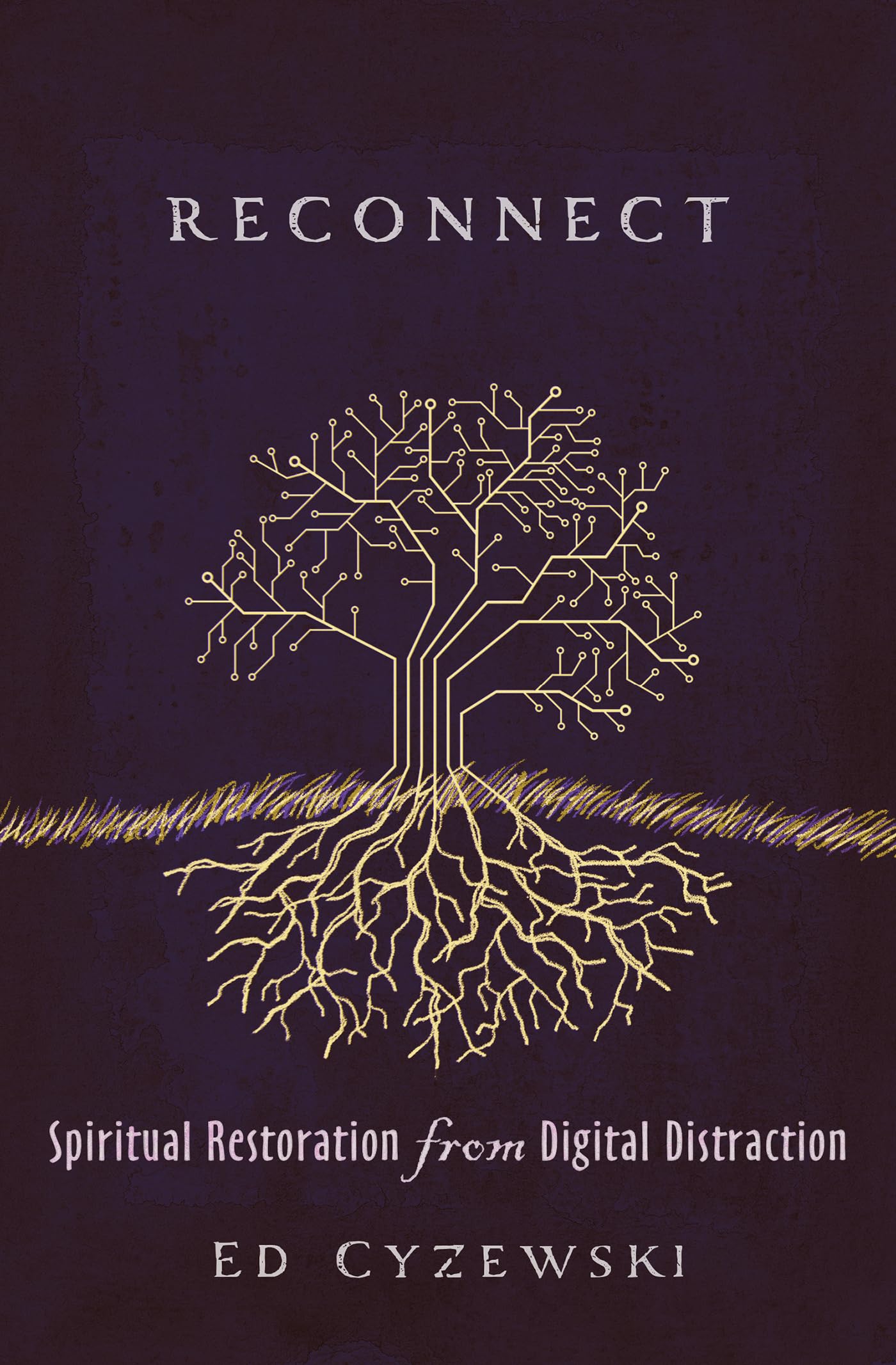 Reconnect: Spiritual Restoration from Digital Distraction Film, Art & Culture