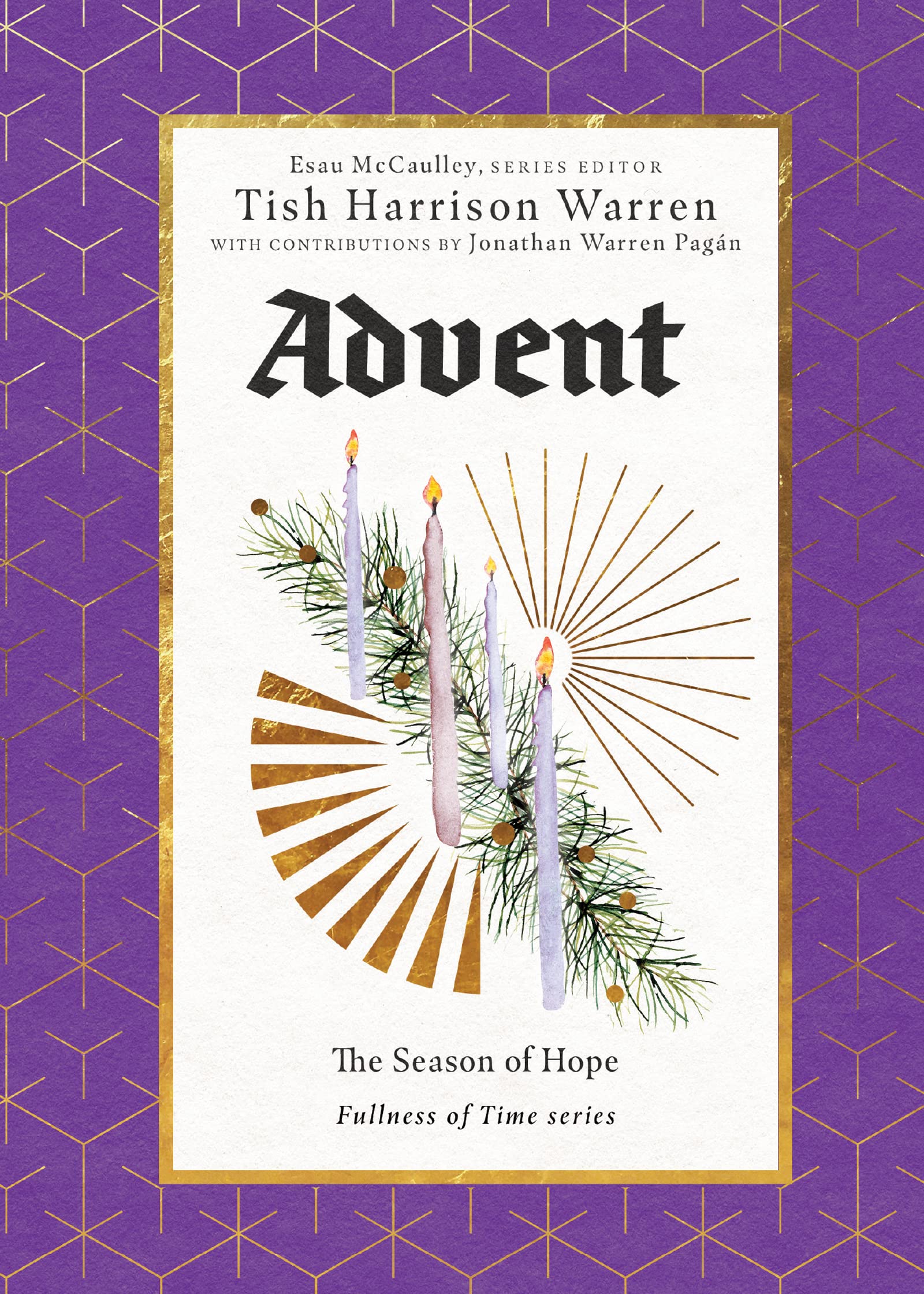 Advent: The Season of Hope (The Fullness of Time) Religion & Esotericism