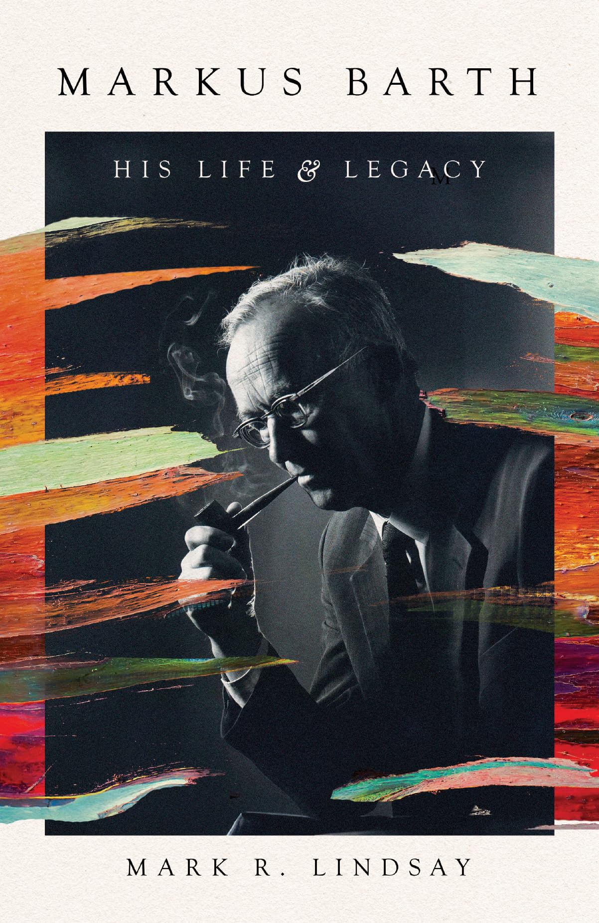 Markus Barth: His Life and Legacy Politics & Society