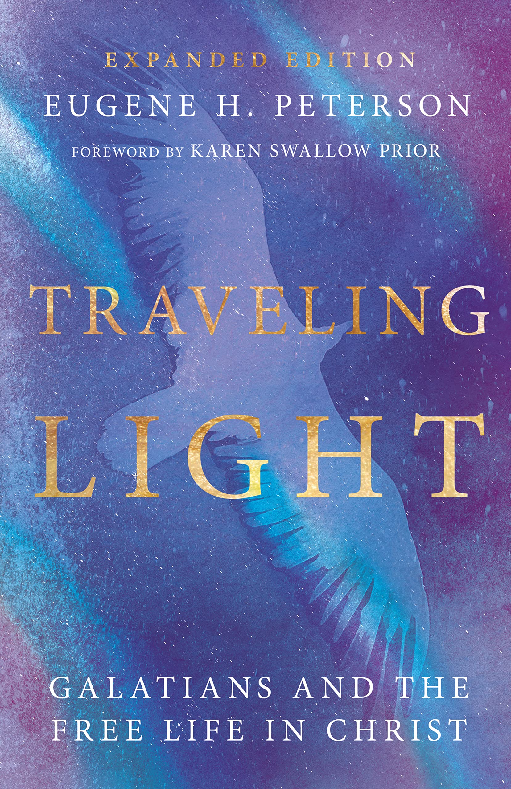 Traveling Light: Galatians and the Free Life in Christ Religion & Esotericism