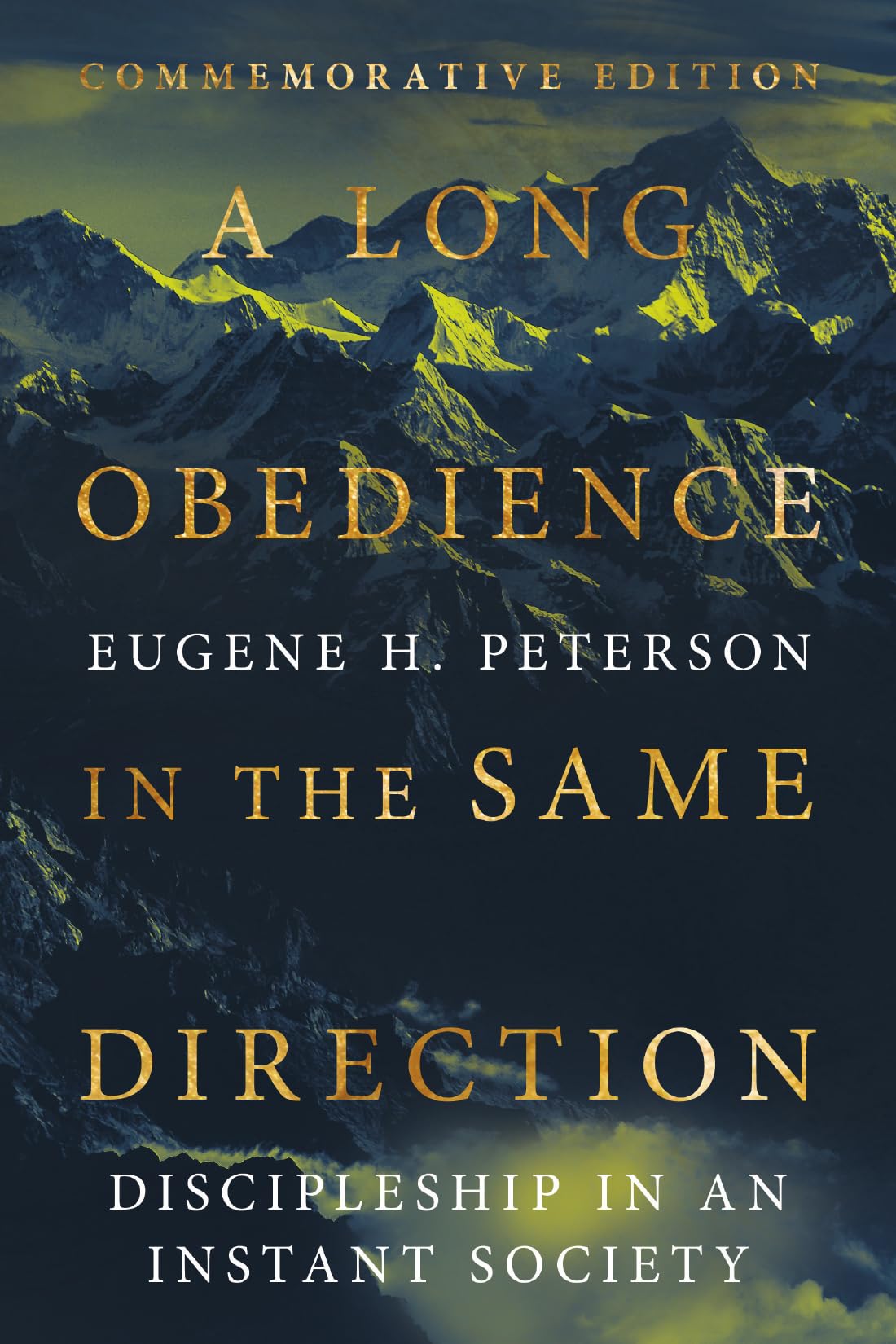 A Long Obedience in the Same Direction: Discipleship in an Instant Society Religion & Esotericism