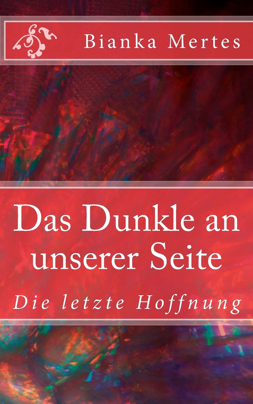 Das Dunkle an unserer Seite: Die letzte Hoffnung Fantasy & Sci-Fi