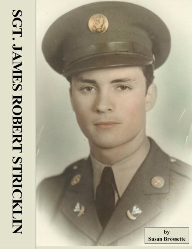 Sgt. James Robert Stricklin: An Album Books