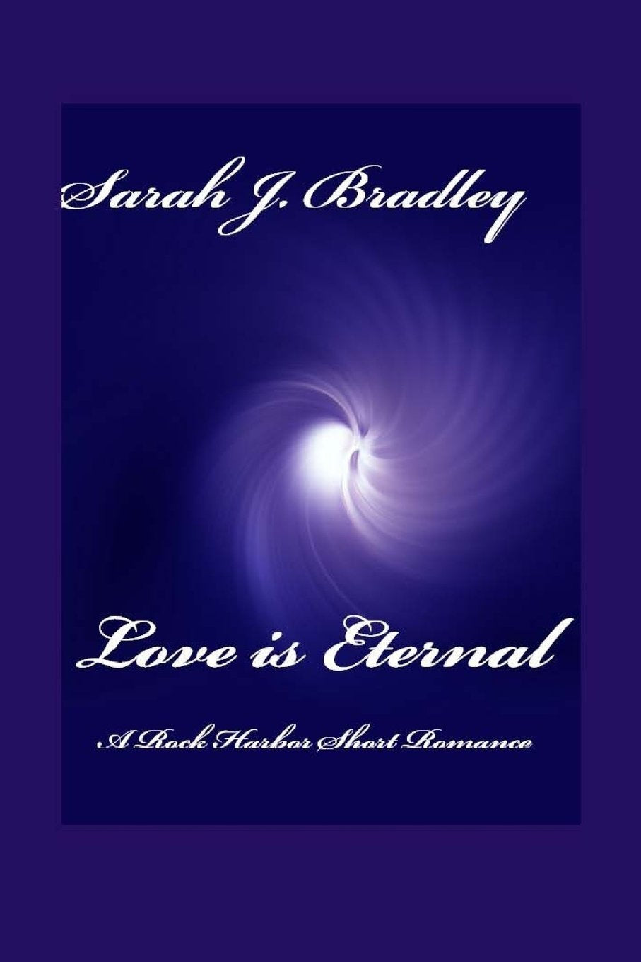 Love is Eternal: A Rock Harbor Short Romance Contemporary Romance