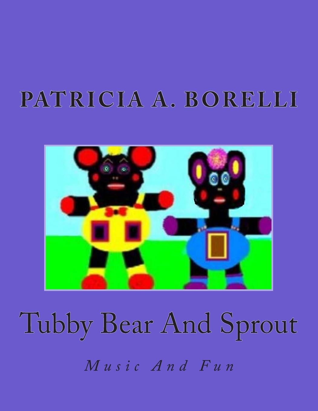 Tubby Bear And Sprout: Music And Fun Fairy Tales & Legends