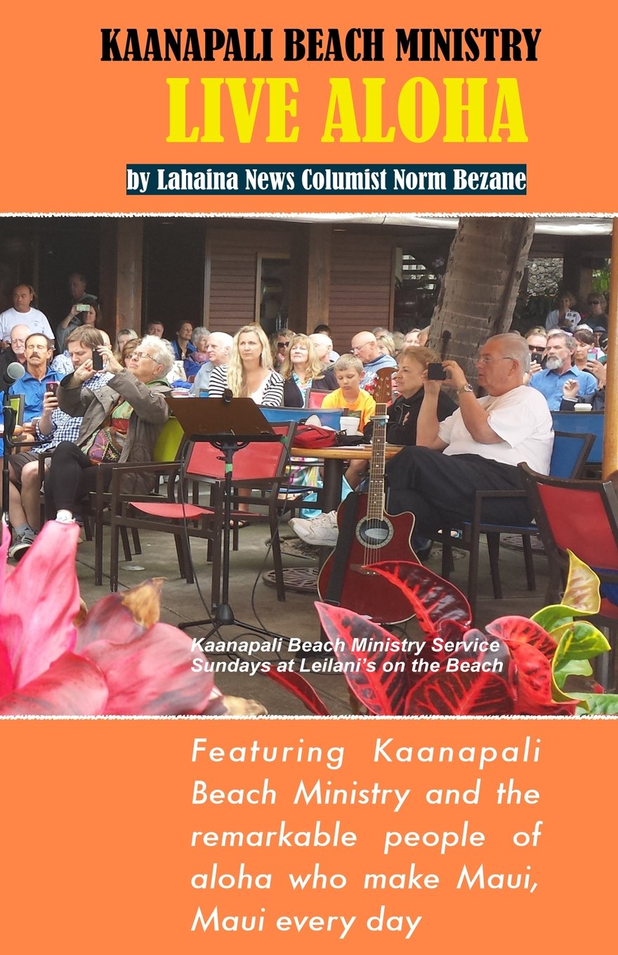Kaanapali Beach Ministry Live Aloha (Voices of Maui, Band 10) Religion & Esotericism