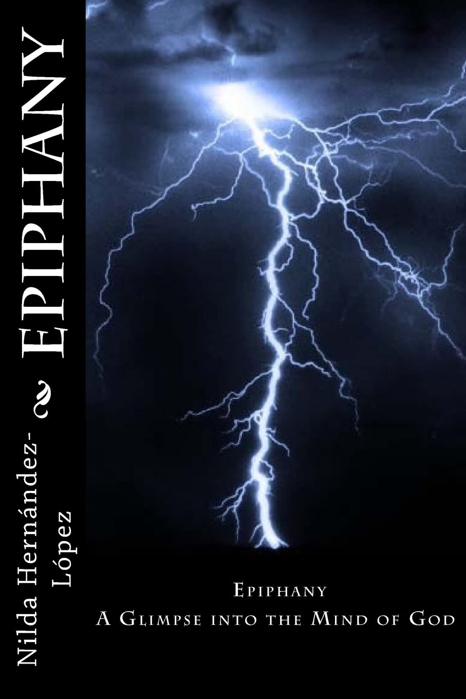 Epiphany: A Glimpse into the Mind of God Religion & Esotericism