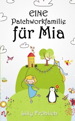 Eine Patchworkfamilie für Mia Parents & Children
