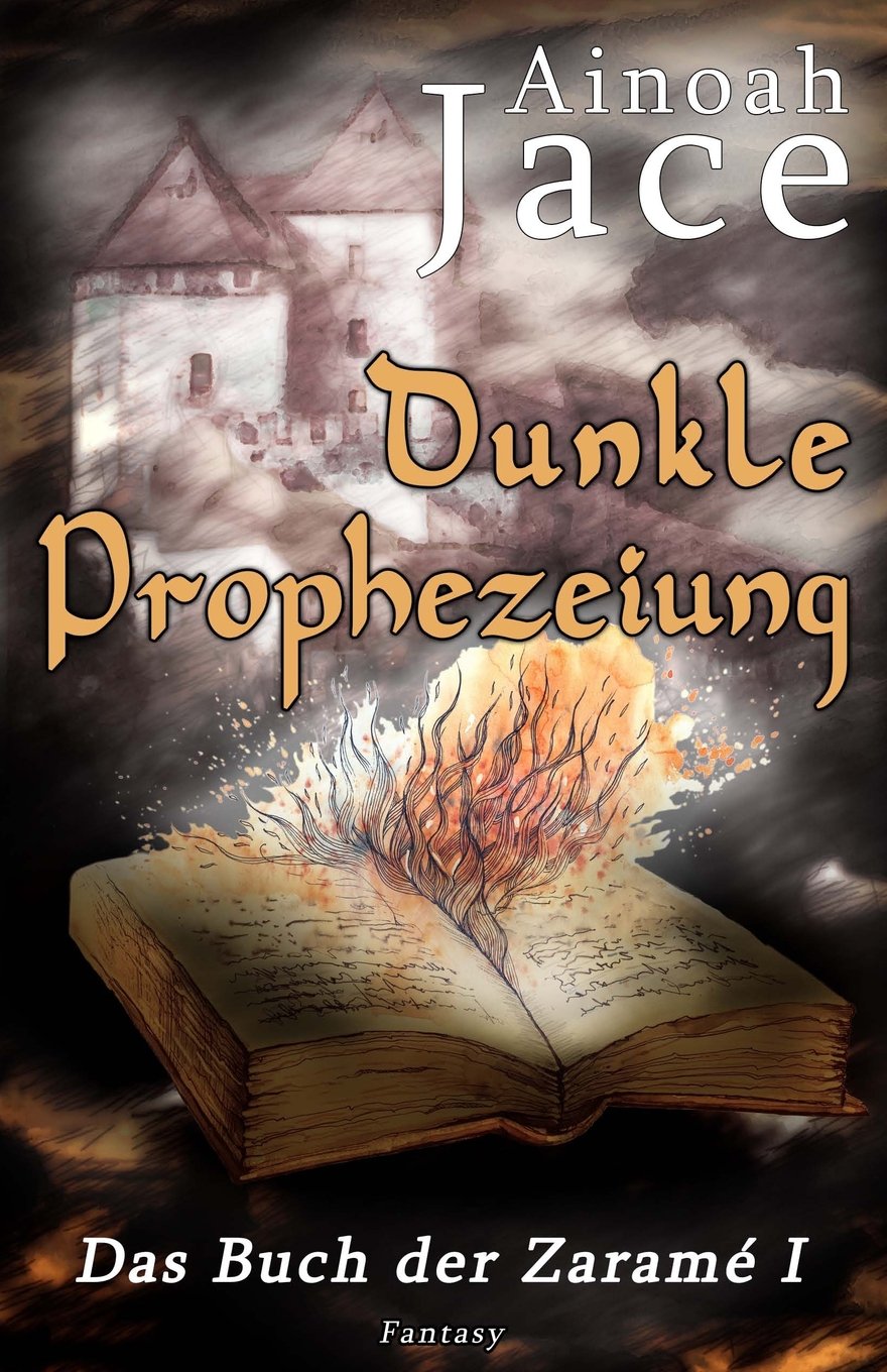 Dunkle Prophezeiung: Fantasy (Die Krone & Feuer Fantasy-Trilogie, Band 1) Action & Adventure