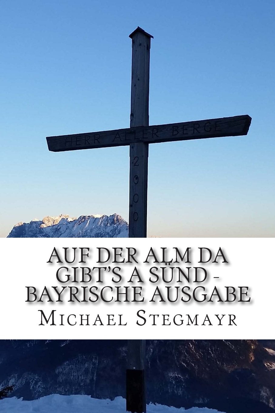 Auf der Alm da gibt's a Sünd - bayrische Ausgabe Action & Adventure