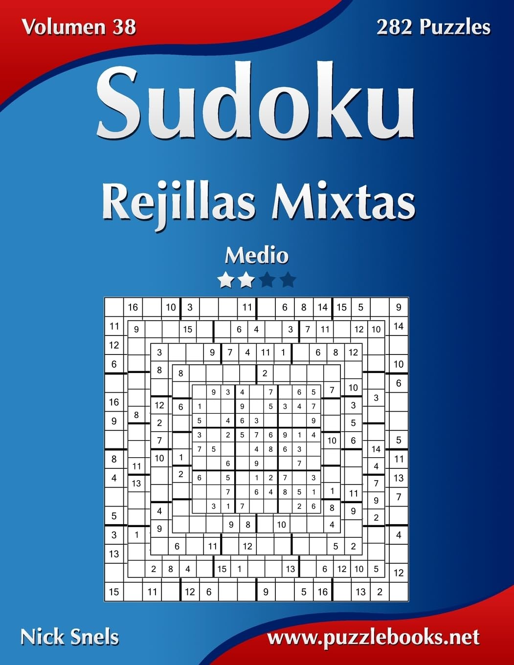 Sudoku Rejillas Mixtas - Medio - Volumen 38 - 282 Puzzles Leisure & Fun