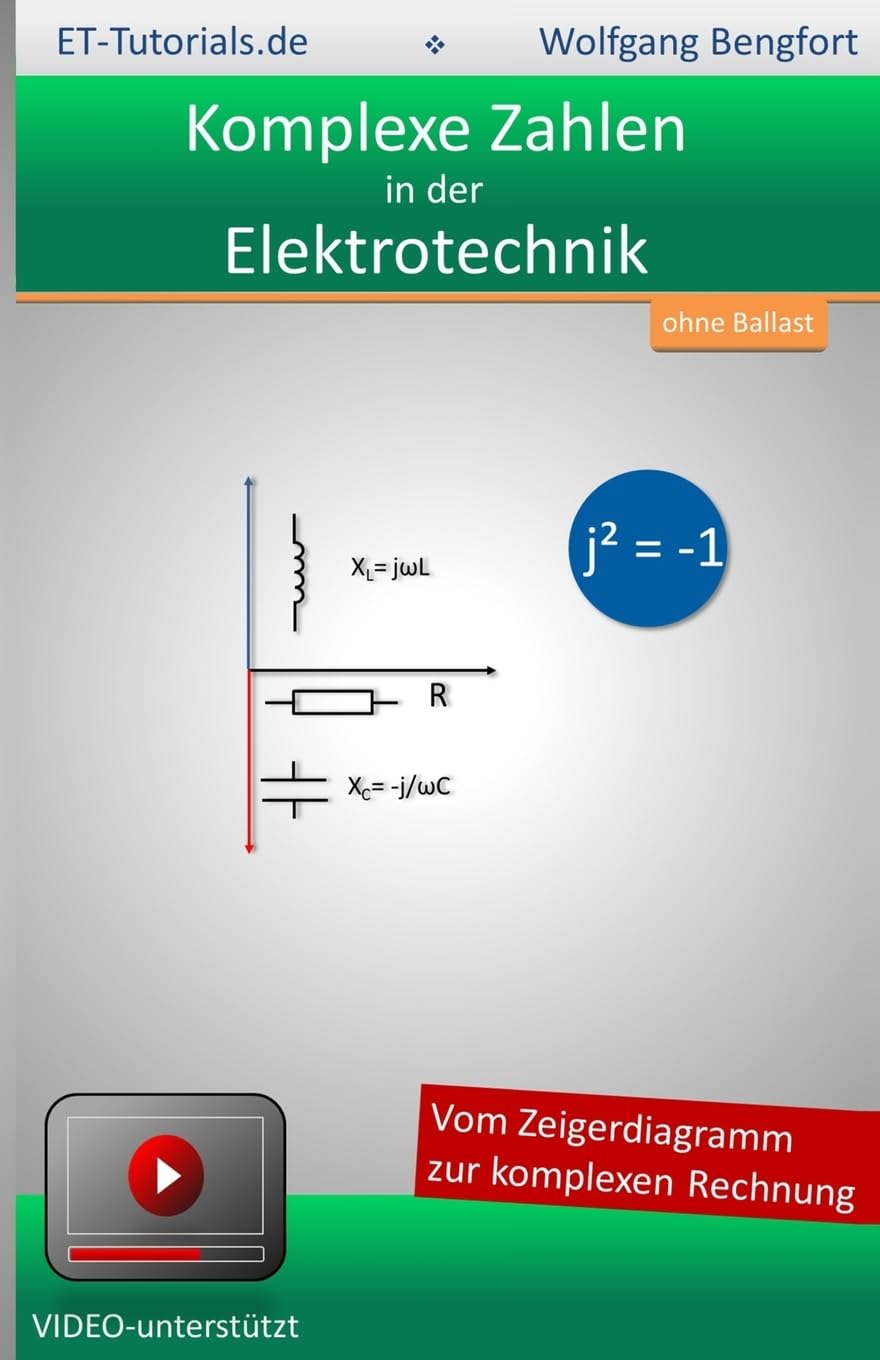 Komplexe Zahlen in der Elektrotechnik Business & Technology