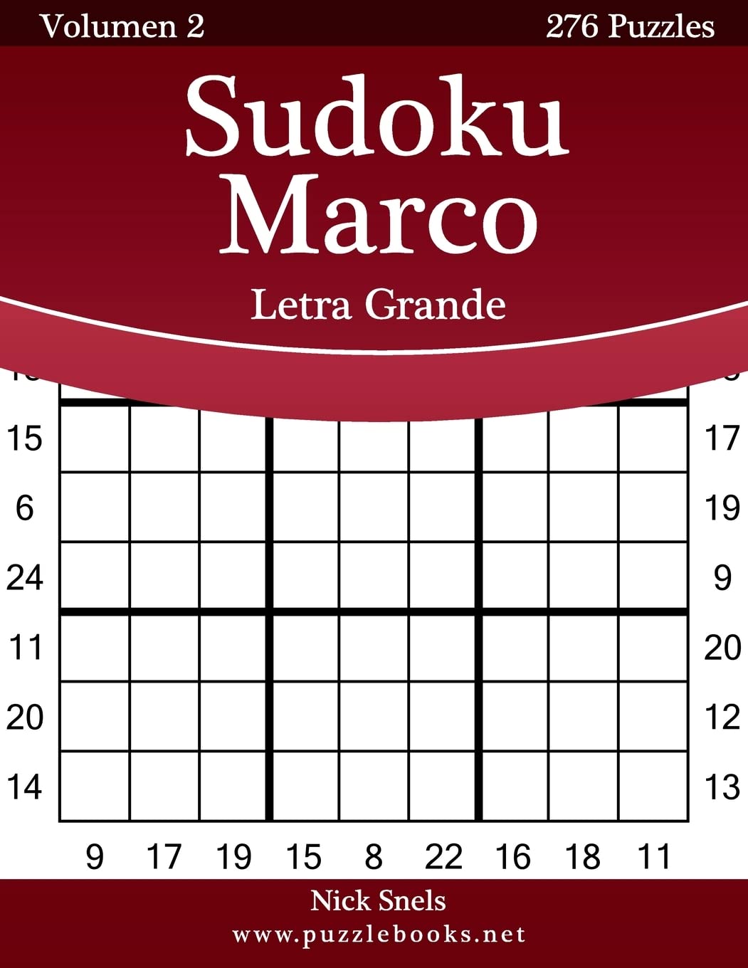 Sudoku Marco Impresiones con Letra Grande - Volumen 2 - 276 Puzzles Leisure & Fun