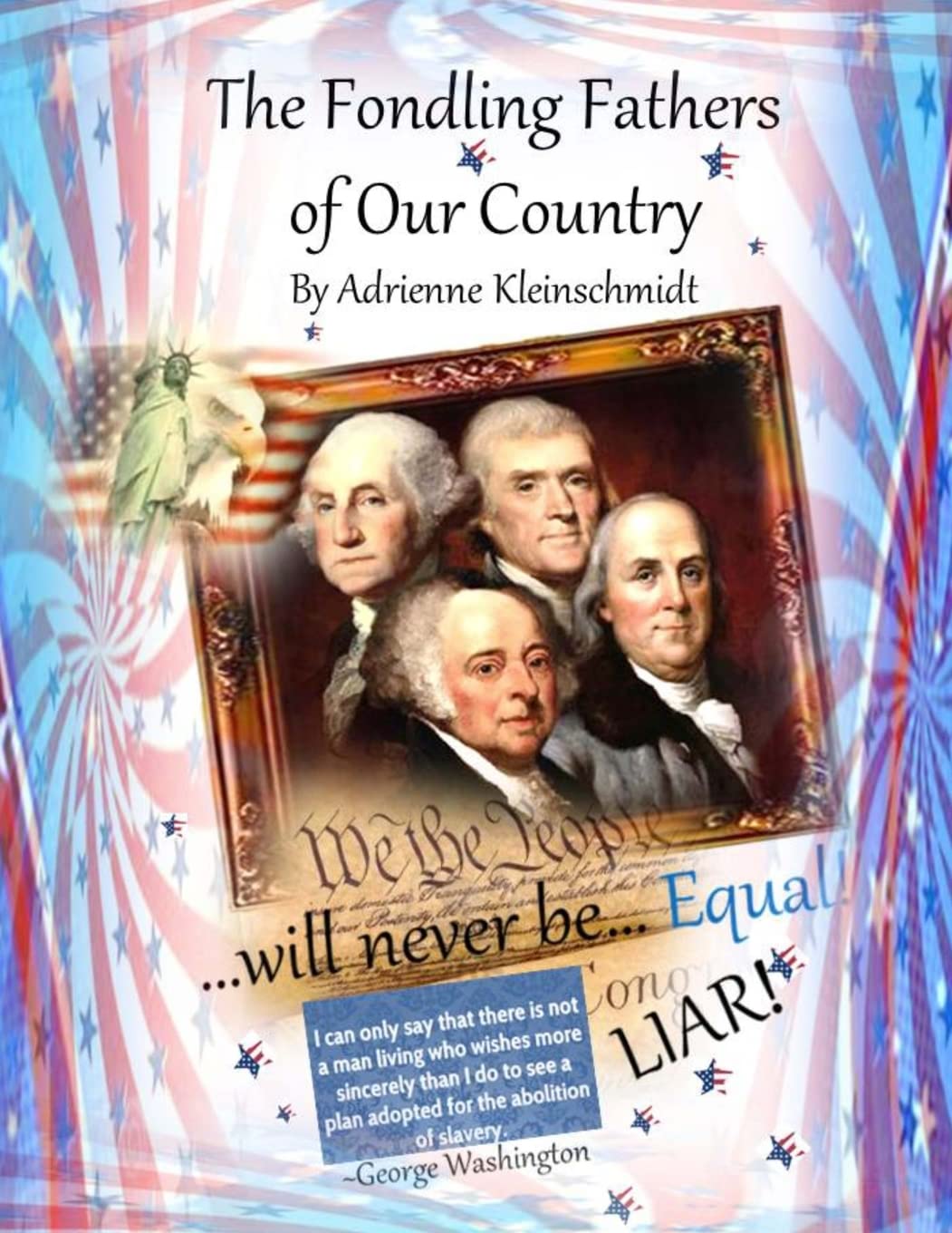 The Fondling Fathers of Our Country Politics & History