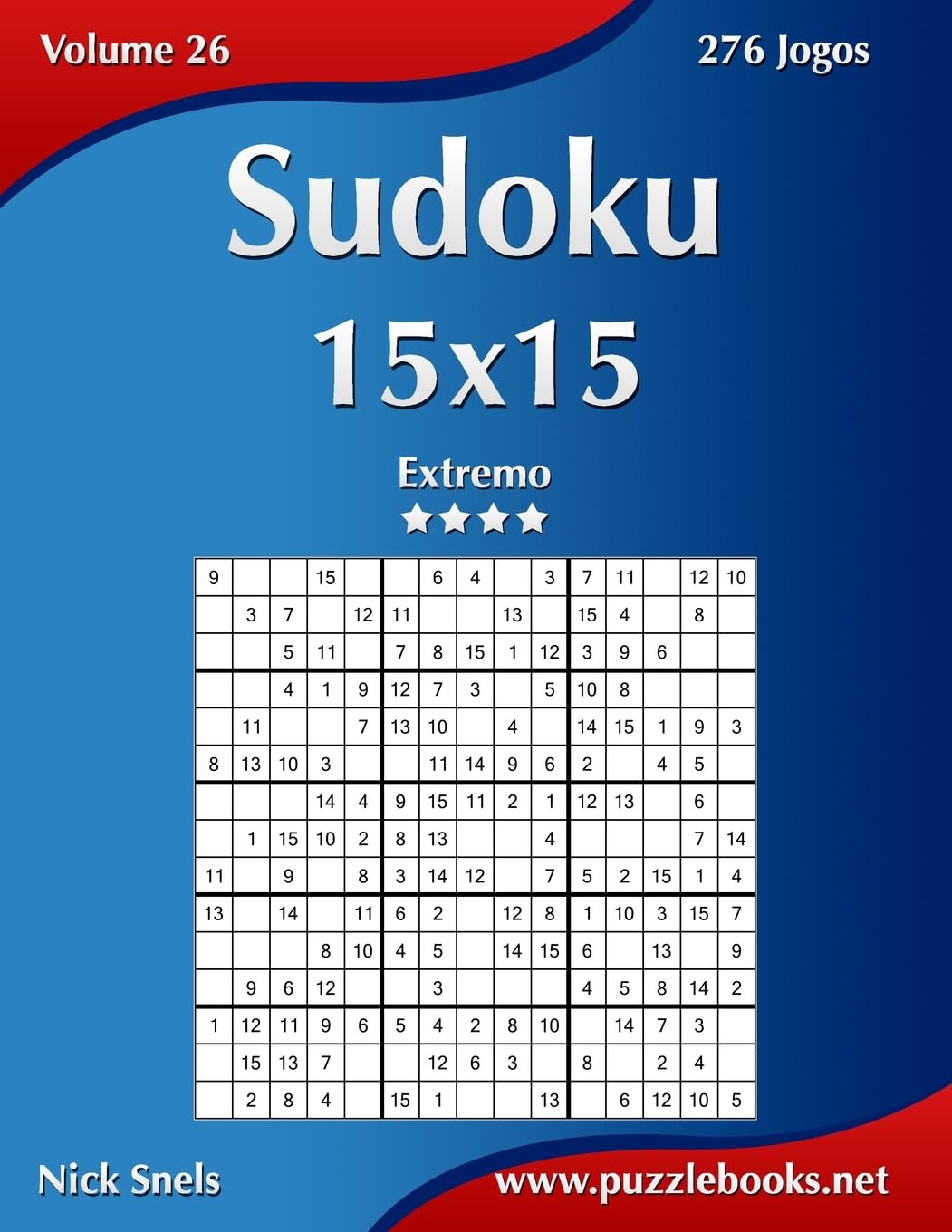 Sudoku 15x15 - Extremo - Volume 26 - 276 Jogos Leisure & Fun