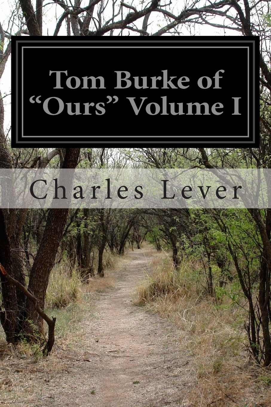 Tom Burke of "Ours" Volume I Classics