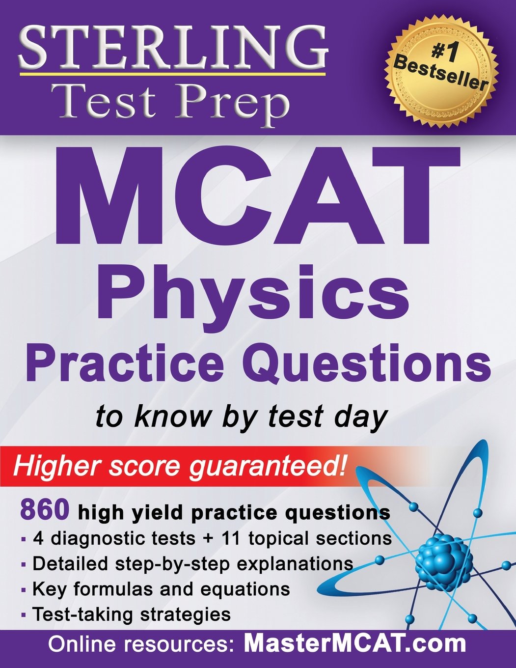 Sterling Test Prep MCAT Physics Practice Questions: High Yield MCAT Physics Questions with Detailed Explanations Learning & Reference