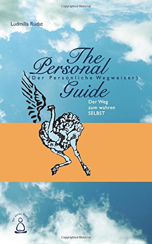 The Personal Guide: Der Weg zum wahren Selbst Self-help