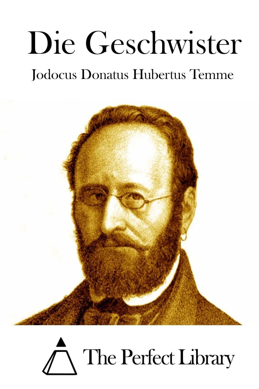 Die Geschwister (Perfect Library) Politics & History